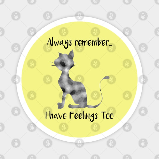 Loving Quote for Cat Lovers Magnet by PlanetMonkey